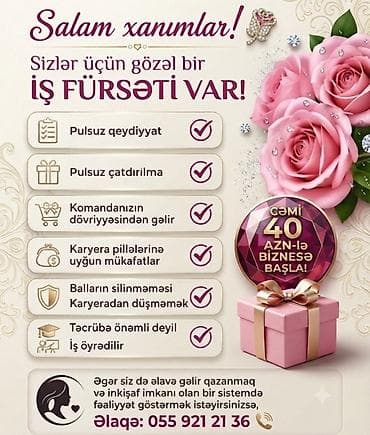 Gözəl iş fürsəti – xanımlar üçün! - Pulsuz qeydiyyat - Pulsuz