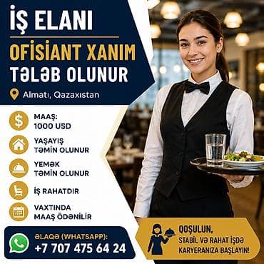 Kazaxstan ın almata şəhərində ofiçiant xanım iş çox yüngül və asandı lalafo.az -da Kazaxstan ın almata şəhərində ofiçiant xanım iş çox yüngül və asandı