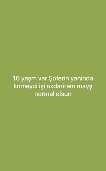 Şofer köməkçisi işi axtarılır. - Yaş: 16 - Vəzifə: Sürücünün yanında lalafo.az -da Şofer köməkçisi işi axtarılır. - Yaş: 16 - Vəzifə: Sürücünün yanında
