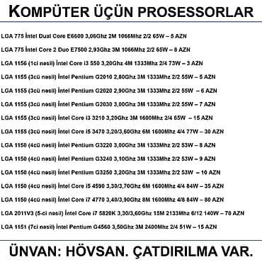 Процессоры для ПК: Kompüter üçün Prosessorlar 📍Ünvan: Bakı şəh, Suraxanı ray, Hövsan qəs — 2