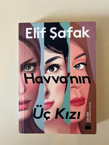 мастер и маргарита: Müəllif: Elif Şavak Kitabın adı: Havva’nın Üç Kızı Kitabın vəziyyəti — 1