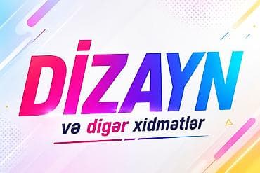 Reklam, çap: 💻 DİZAYN VƏ RƏQƏMSAL XİDMƏTLƏR 🎨 Adobe Photoshop 🖌️ Adobe Illustrator — 1