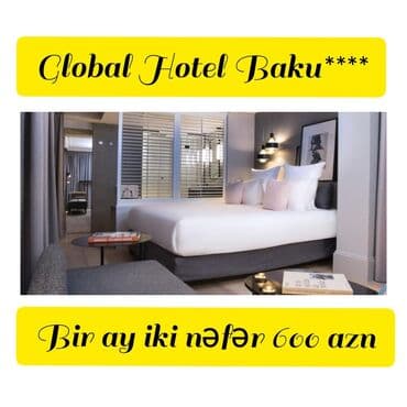 Otaqlar: Global Hotel Baku**** Ekonom o: 20 azn Standart o: 30 azn Deluks — 3