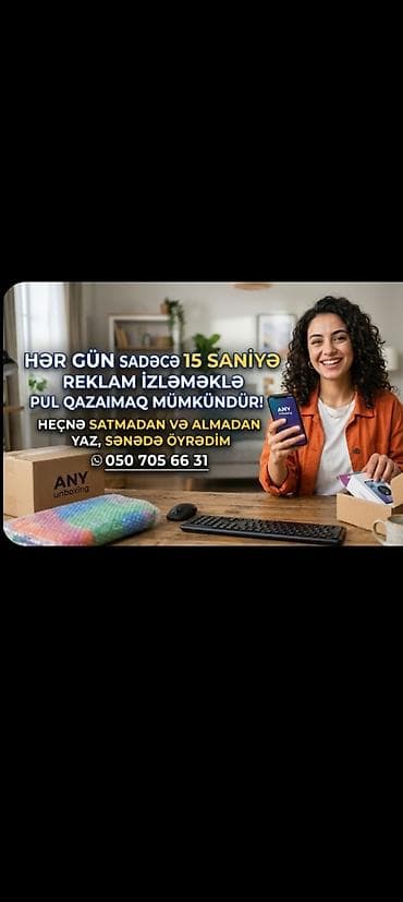 Xidmət: Gündə cəmi 15 saniyəlik reklam izləməklə onlayn gəlir qazanmaq