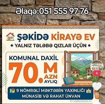 Şəki şəhərində Universitet qız tələbələrinə kirayə ev. 9 saylı lalafo.az -da Şəki şəhərində Universitet qız tələbələrinə kirayə ev. 9 saylı