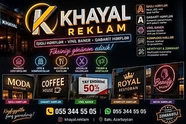 Khayal Reklam – işıqlı hərflər, vinil baner və qabarit hərflər üzrə