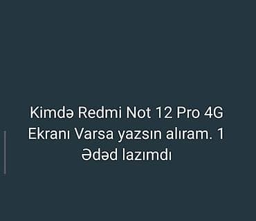 xiaomi mi note 3 ekran: Note 12 Pro ekranı lazımdır kimdə varsa əlaqə saxlasın — 1