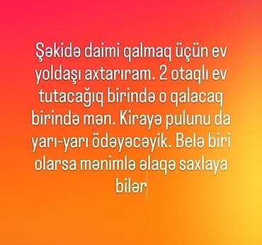 Şəkidə daimi qalmaq üçün ev yoldaşı axtarılır. 2 otaqlı ev kirayə lalafo.az -da Şəkidə daimi qalmaq üçün ev yoldaşı axtarılır. 2 otaqlı ev kirayə