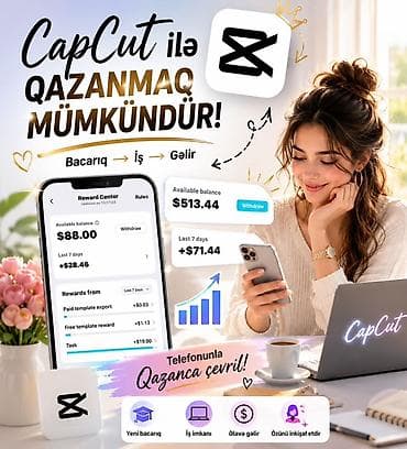 Kimler qazanmaq isteyir yazin məlumat verim. CapCut vasitəsilə