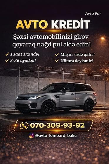 AVTO KREDİT – şəxsi avtomobilinizi girov qoyaraq nağd pul əldə edin lalafo.az -da AVTO KREDİT – şəxsi avtomobilinizi girov qoyaraq nağd pul əldə edin