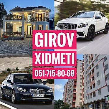 Girov Xidmeti. Kredit Xidmeti. Dasinmaz Emlaklarinizin ve