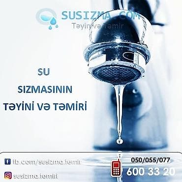 Su sızmasının təyini və təmiri xidməti - Mənzillərdə, ofislərdə və