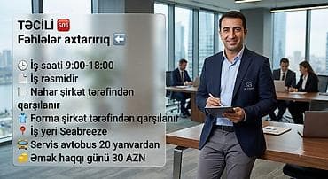 oline is: Təcili fəhlələr axtarılır - İş saatı: 9:00–18:00 - İş rəsmi - Nahar — 1
