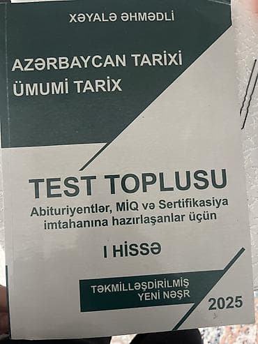 güven testleri: Xəyalə Əhmədli – “Azərbaycan tarixi, Ümumi tarix” Test Toplusu, I — 1
