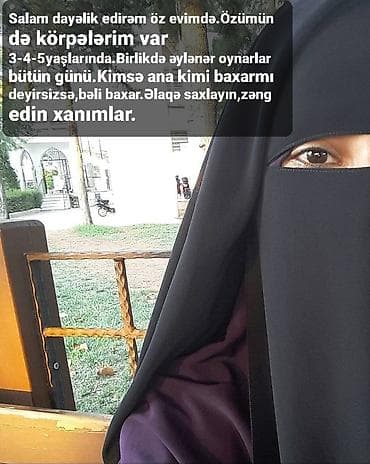 Salam.Öz evimizdə uşağa baxıram.Bir ana kimi rahatlıqla etibar edə