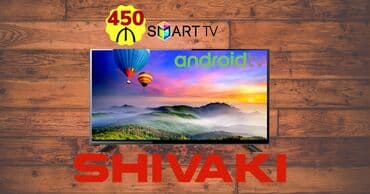 Yeni Televizor Shivaki 43" Ünvandan götürmə, Ödənişli çatdırılma