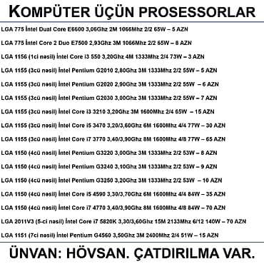 Masaüstü kompüterlər və komponentlər: Kompüter üçün Prosessorlar 📍Ünvan: Bakı şəh, Suraxanı ray, Hövsan qəs — 2