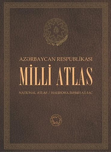 атлас: Azərbaycan Respublikasının Milli Atlası - Dil: Azərbaycan, İngilis — 1