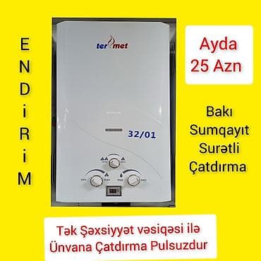 💢Kredit Tək Şəxsiyyət vəsiqəsi ilə Su qızdırıcılar pitminutkalar