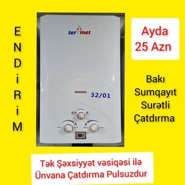 su qizdirci: 💢Kredit Tək Şəxsiyyət vəsiqəsi ilə Su qızdırıcılar pitminutkalar — 1