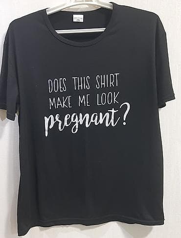 kişi geyimi: Qara qadın T‑şörtü – üzərində “Does this shirt make me look pregnant?” — 1
