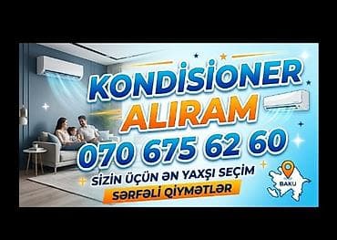 40k vazol: Hər növ kondisionerlər alıram şəkilini çəkib atın sərfəli qiymətlə — 1