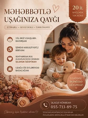 usaq dayesi: Məhdud sayda uşağa fərdi baxıcı xidməti Xidmətin xüsusiyyətləri: - 20 — 1