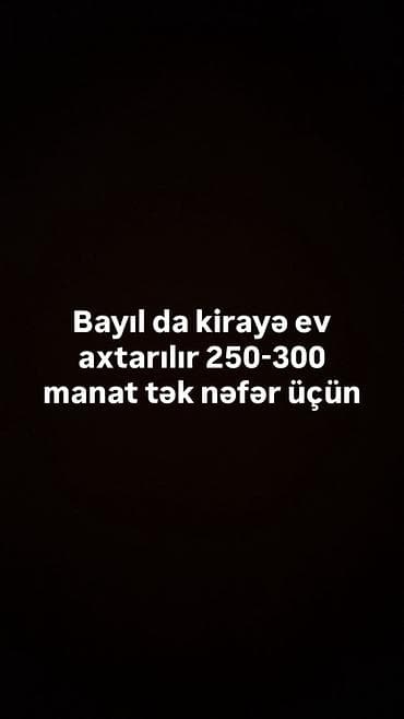 mənzil axtarıram: Bayıl ərazisində kirayə mənzil axtarılır. Büdcə: 250–300 AZN. Tək — 1