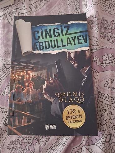 Məhsul: Kitab – “Qırılmış Əlaqə” Müəllif: Çingiz Abdullayev Janr