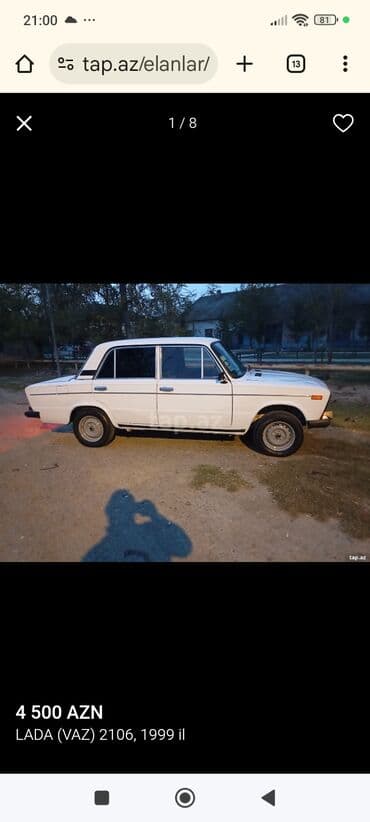 niva satisi: LADA (VAZ) 2106 – 1999 il, ağ rəngli sedan. Xüsusiyyətlər: - 4 qapı — 3