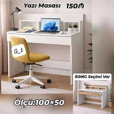 taxta stular: Yazı masası – funksional və zərif dizayn. - Ölçü: 100×50 sm - Üst — 1