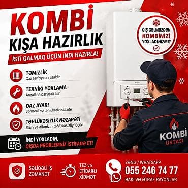 Ремонт техники: Kombi üçün “qışa hazırlıq” xidməti Xidmətin məzmunu: - Təmizlik – qaz — 1