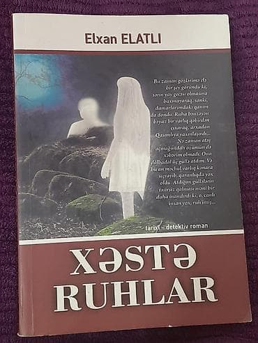 Məhsul: Kitab – “Xəstə Ruhlar” Müəllif: Elxan Elatlı Janr