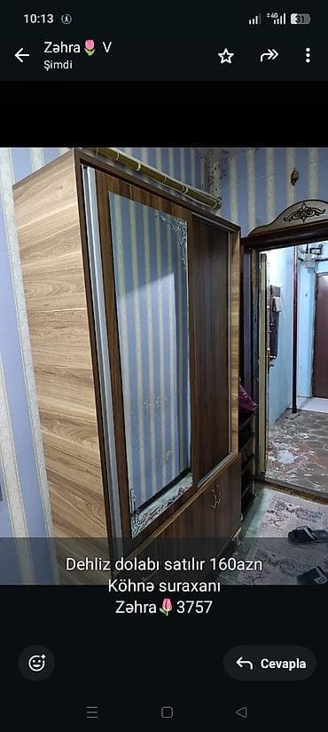 yun satilir: Dehliz dolabı satılır 160azn
Köhnə suraxanı
Zəhra🌷3757 — 1