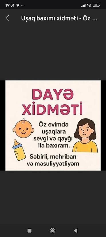 Xidmət: Uşaq baxımı – dayə xidməti Təsvir: - Öz evimdə uşaqlara sevgi