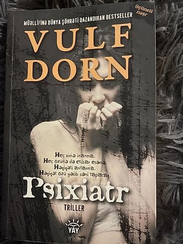 Bədii ədəbiyyat: Kitab: Psixiatr Müəllif: Vulf Dorn Janr: Psixoloji triller — 2