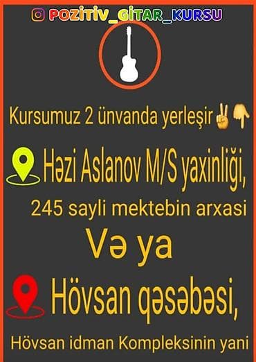 Tədbirlərin təşkili: Pozitiv Gitar Kursu – gitar öyrənmək istəyənlər üçün peşəkar dərslər — 1