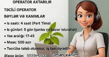iş daye: Çağrı mərkəzi operatoru tələb olunur, Təcrübəsiz, Aylıq ödəniş — 1