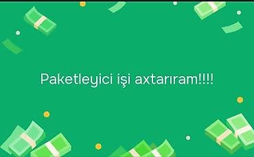 is axtariram bag evinde: Paketləyici işi axtarıram. Təklif etdiyim xidmət: - Məhsulların — 1