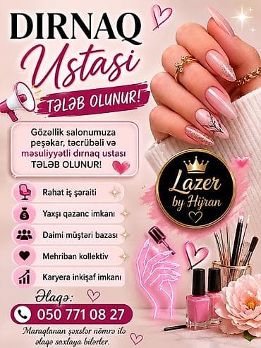 Dırnaq ustası tələb olunur, Yerin icarəsi, 1-2 illik təcrübə, Materialların təqdim olunması
