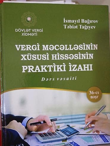 Tədris ədəbiyyatı: Məhsul: “Vergi Məcəlləsinin Xüsusi Hissəsinin Praktiki İzahı” – dərs — 1