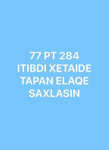 kreditle motolar: Elan: “77 PT 284” dövlət qeydiyyat nişanı itirilib. Yeri: Xətai — 1