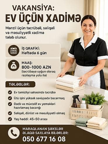 Xadimə tələb olunur, 46 yaşdan yuxarı, 1 ildən az təcrübə, 6/1, Aylıq ödəniş