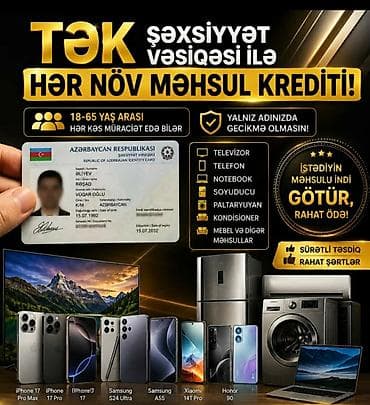 tv kredit: Tək şəxsiyyət vəsiqəsi ilə hər növ məhsula kredit imkanı! • Yaş — 1