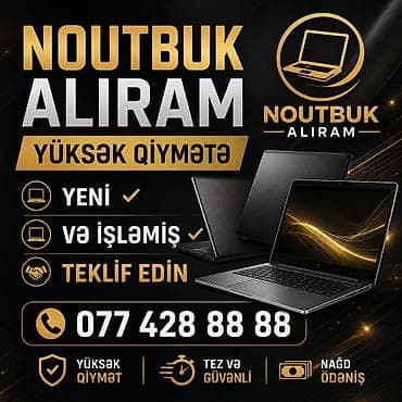 qulaqcıq irşad: YUKSEK QİYMETE NOUTBUK ALİRAM TEKLİF EDİN YENİ VE İŞLEMİS YUKSEK — 1