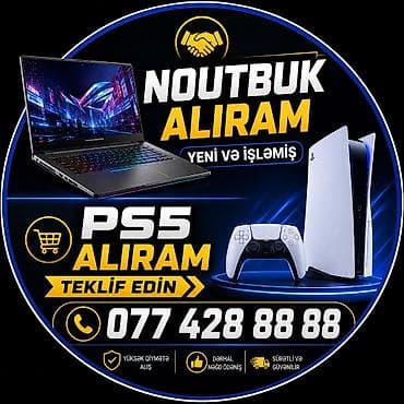 YENİ VƏ İŞLƏMİŞ TEKLİF EDİN YÜKSƏK QİYMƏTƏ ALIŞI