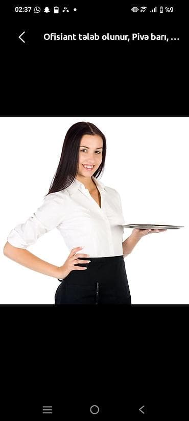 katibe isi axtaran: Ofisiant tələb olunur, Fast food, İstənilən yaş, Təcrübəsiz — 2