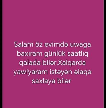 Uşaq baxımı xidməti – Xalqlar (Xalqar) tərəfi - Öz evimdə uşaq qəbul — 1