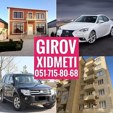 iş axtarıra: Girov Xidmeti. Kredit Xidmeti. Dasinmaz Emlaklarinizin ve — 1