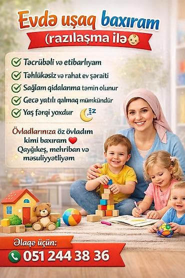 Dayə, Öz evində, 2 yaş, 1-2 illik təcrübə